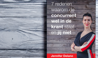 Wat levert een goede aanpak om media-aandacht te organiseren nu op? Cover van het eBook '7 redenen waarom de concurrent wel in de media staat en jij niet' van Jennifer Delano